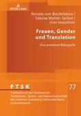 von Bardeleben / Matter-Seibel / Veauthier |  Frauen, Gender und Translation | Buch |  Sack Fachmedien
