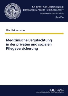 Heinemann | Medizinische Begutachtung in der privaten und sozialen Pflegeversicherung | Buch | 978-3-631-59029-4 | sack.de