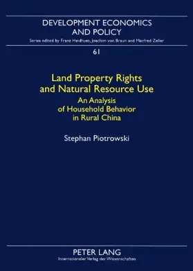 Piotrowski |  Land Property Rights and Natural Resource Use | Buch |  Sack Fachmedien