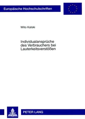 Kalski |  Individualansprüche des Verbrauchers bei Lauterkeitsverstößen | Buch |  Sack Fachmedien