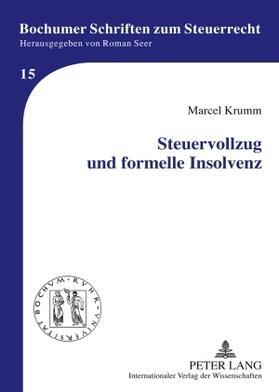 Krumm | Krumm, M: Steuervollzug und formelle Insolvenz | Buch | 978-3-631-59169-7 | sack.de