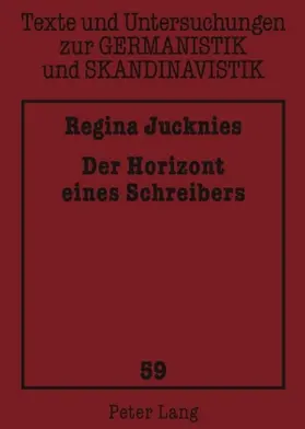 Jucknies |  Der Horizont eines Schreibers | Buch |  Sack Fachmedien