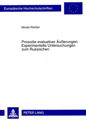 Richter |  Prosodie evaluativer Äußerungen: Experimentelle Untersuchungen zum Russischen | Buch |  Sack Fachmedien