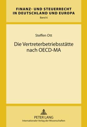 Ott | Die Vertreterbetriebsstätte nach OECD-MA | Buch | 978-3-631-59322-6 | sack.de