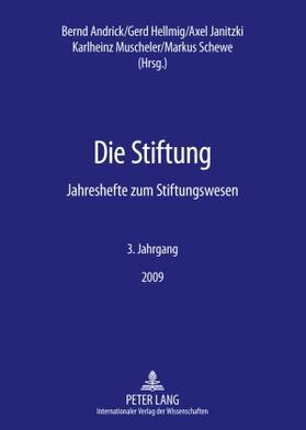 Andrick / Muscheler / Hellmig | Die Stiftung | Buch | 978-3-631-59466-7 | sack.de