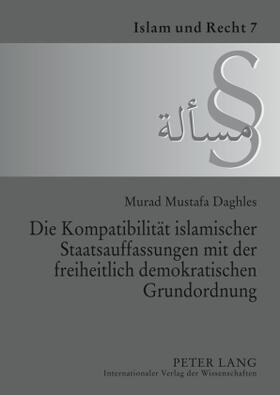 Daghles | Die Kompatibilität islamischer Staatsauffassungen mit der freiheitlich demokratischen Grundordnung | Buch | 978-3-631-59561-9 | sack.de