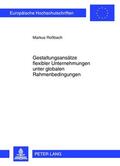 Roßbach |  Gestaltungsansätze flexibler Unternehmungen unter globalen Rahmenbedingungen | Buch |  Sack Fachmedien