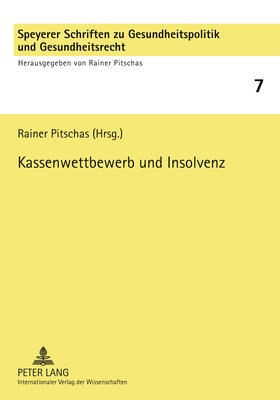 Pitschas | Kassenwettbewerb und Insolvenz | Buch | 978-3-631-60582-0 | sack.de