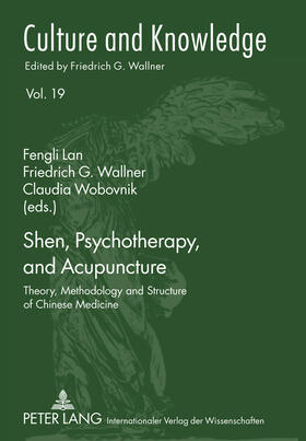 Lan / Wobovnik / Wallner | Shen, Psychotherapy, and Acupuncture | Buch | 978-3-631-60762-6 | sack.de