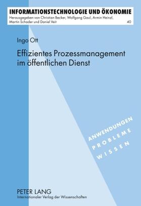 Ott | Ott, I: Effizientes Prozessmanagement im öffentlichen Dienst | Buch | 978-3-631-60925-5 | sack.de