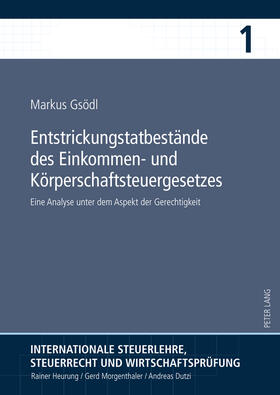 Gsödl | Entstrickungstatbestände des Einkommen- und Körperschaftsteuergesetzes | Buch | 978-3-631-61399-3 | sack.de