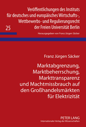 Säcker | Säcker, F: Marktabgrenzung, Marktbeherrschung, Markttranspar | Buch | 978-3-631-61586-7 | sack.de