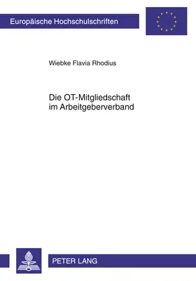 Rhodius |  Die OT-Mitgliedschaft im Arbeitgeberverband | Buch |  Sack Fachmedien