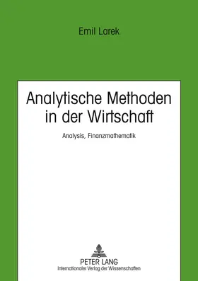 Larek | Larek, E: Analytische Methoden in der Wirtschaft | Buch | 978-3-631-62036-6 | sack.de
