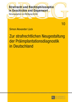 Lück | Zur strafrechtlichen Neugestaltung der Präimplantationsdiagnostik in Deutschland | Buch | sack.de