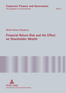 Raudszus | Financial Return Risk and the Effect on Shareholder Wealth | Buch | 978-3-631-62249-0 | sack.de