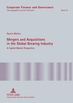 Mehta | Mergers and Acquisitions in the Global Brewing Industry | Buch | sack.de