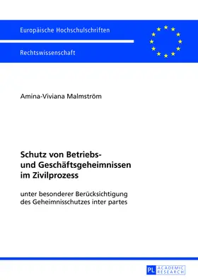 Malmström |  Schutz von Betriebs- und Geschäftsgeheimnissen im Zivilprozess | Buch |  Sack Fachmedien