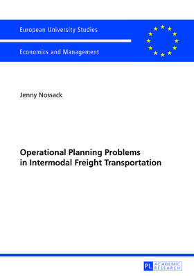 Nossack / Nossak | Operational Planning Problems in Intermodal Freight Transportation | Buch | 978-3-631-62777-8 | sack.de