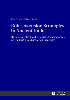 Freschi / Pontillo | Rule-extension Strategies in Ancient India | Buch | 978-3-631-62872-0 | sack.de
