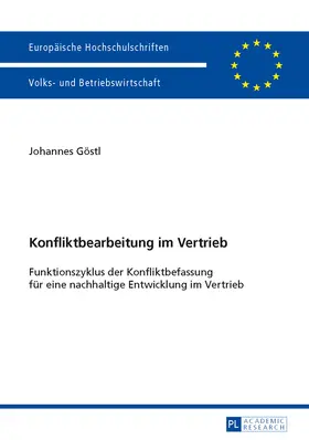 Göstl / Mediation Göstl e.U. |  Konfliktbearbeitung im Vertrieb | Buch |  Sack Fachmedien