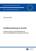 Göstl / Mediation Göstl e.U. |  Konfliktbearbeitung im Vertrieb | Buch |  Sack Fachmedien