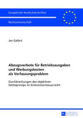 Gallert |  Gallert, J: Abzugsverbote für Betriebsausgaben und Werbungsk | Buch |  Sack Fachmedien
