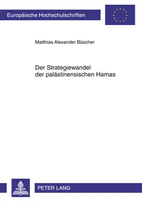 Büscher |  Der Strategiewandel der palästinensischen Hamas | Buch |  Sack Fachmedien