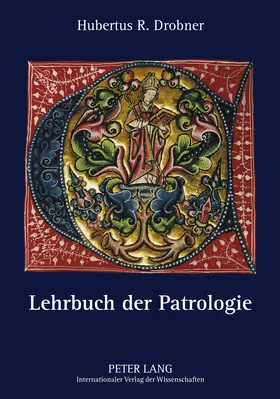 Drobner |  Lehrbuch der Patrologie | Buch |  Sack Fachmedien