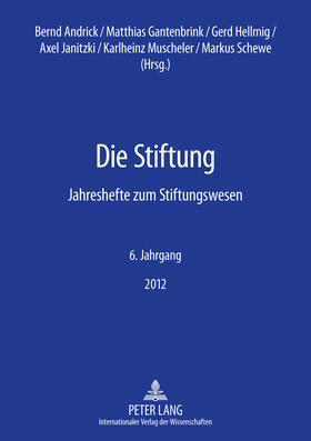 Andrick / Gantenbrink / Janitzki | Die Stiftung | Buch | 978-3-631-63486-8 | sack.de
