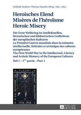 Stauder / Seybert |  Heroisches Elend - Misères de l’héroïsme - Heroic Misery | Buch |  Sack Fachmedien