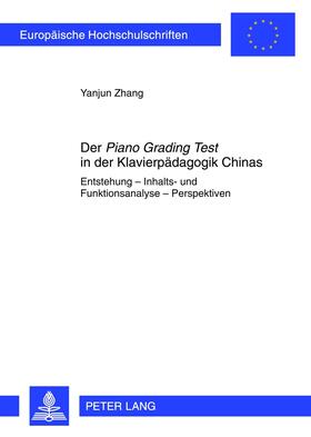 Zhang | Der Piano Grading Test in der Klavierpädagogik Chinas | Buch | 978-3-631-63689-3 | sack.de
