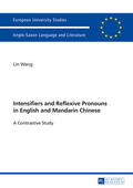 Wang |  Intensifiers and Reflexive Pronouns in English and Mandarin Chinese | Buch |  Sack Fachmedien