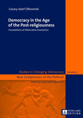 Olbromski | Democracy in the Age of the Post-religiousness | Buch | 978-3-631-63793-7 | sack.de
