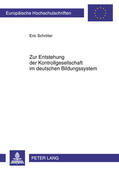 Schröter |  Schröter, E: Zur Entstehung der Kontrollgesellschaft im deut | Buch |  Sack Fachmedien