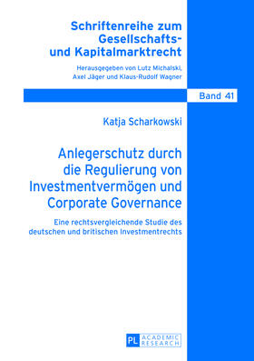 Scharkowski | Anlegerschutz durch die Regulierung von Investmentvermögen und Corporate Governance | Buch | 978-3-631-64066-1 | sack.de