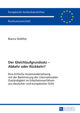Walther | Der Gleichlaufgrundsatz ¿ Abkehr oder Rückkehr? | Buch | 978-3-631-64184-2 | sack.de