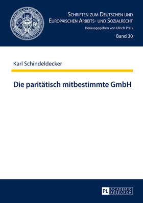 Schindeldecker | Die paritätisch mitbestimmte GmbH | Buch | 978-3-631-64246-7 | sack.de