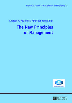 Kozminski / Jemielniak | The New Principles of Management | Buch | 978-3-631-64252-8 | sack.de