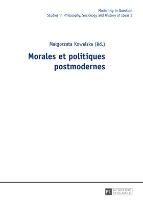 Kowalska | Morales et politiques postmodernes | Buch | 978-3-631-64266-5 | sack.de