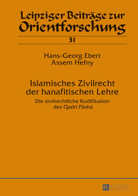 Hefny / Ebert | Ebert, H: Islamisches Zivilrecht der hanafitischen Lehre | Buch | 978-3-631-64349-5 | sack.de