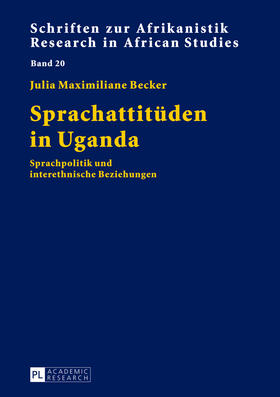 Becker | Sprachattitüden in Uganda | Buch | 978-3-631-64422-5 | sack.de