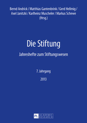 Andrick / Janitzki / Gantenbrink | Die Stiftung | Buch | 978-3-631-64555-0 | sack.de