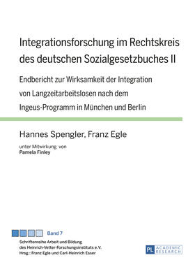 Spengler / Egle | Integrationsforschung im Rechtskreis des deutschen Sozialgesetzbuches II | Buch | 978-3-631-64664-9 | sack.de