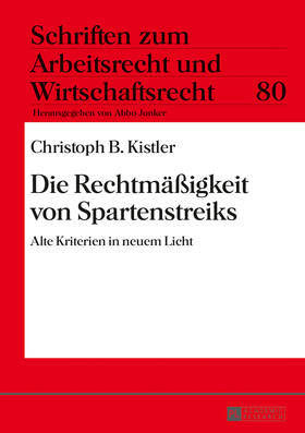 Kistler | Die Rechtmäßigkeit von Spartenstreiks | Buch | 978-3-631-64754-7 | sack.de