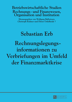 Erb | Rechnungslegungsinformationen zu Verbriefungen im Umfeld der Finanzmarktkrise | Buch | 978-3-631-65407-1 | sack.de