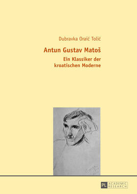 Oraic Tolic | Antun Gustav Matos | Buch | 978-3-631-65562-7 | sack.de