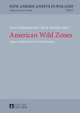 Kamionowski / Partyka | American Wild Zones | Buch | 978-3-631-65958-8 | sack.de