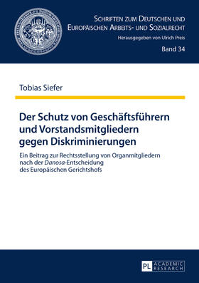 Siefer | Der Schutz von Geschäftsführern und Vorstandsmitgliedern gegen Diskriminierungen | Buch | 978-3-631-66372-1 | sack.de