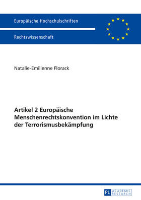 Florack | Artikel 2 Europäische Menschenrechtskonvention im Lichte der Terrorismusbekämpfung | Buch | sack.de
